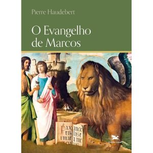 O EVANGELHO DE MARCOS