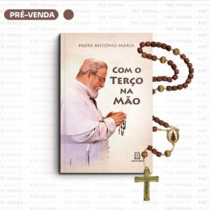 COM O TERÇO NA MÃO