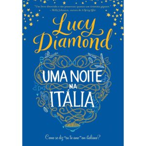 UMA NOITE NA ITÁLIA: COMO SE DIZ "EU TE AMO" EM ITALIANO?