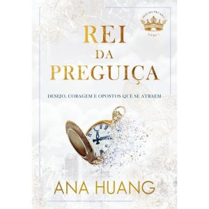 REI DA PREGUIÇA (REIS DO PECADO - LIVRO 4)
