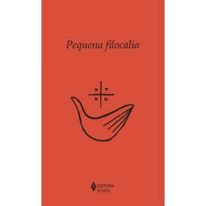 PEQUENA FILOCALIA