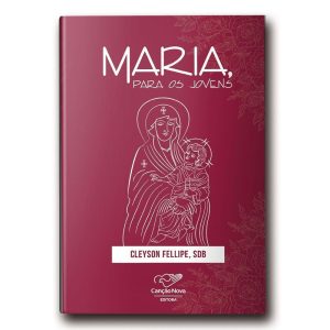 MARIA, PARA OS JOVENS