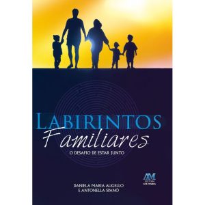 LABIRINTOS FAMILIARES