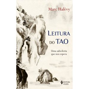 LEITURA DO TAO: UMA SABEDORIA QUE NOS ESPERA