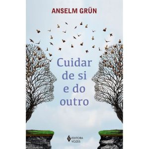 CUIDAR DE SI E DO OUTRO
