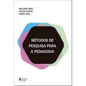 MÉTODOS DE PESQUISA PARA A PEDAGOGIA