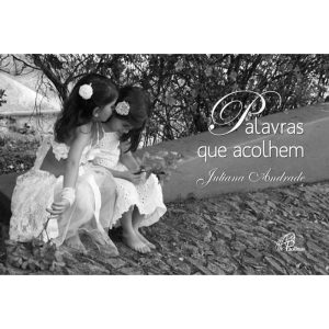 PALAVRAS QUE ACOLHEM