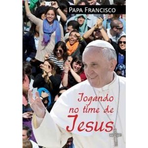 JOGANDO NO TIME DE JESUS