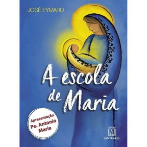 ESCOLA DE MARIA, A