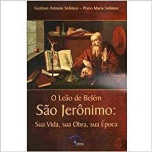 LEAO DE BELEM SAO JERONIMO, O