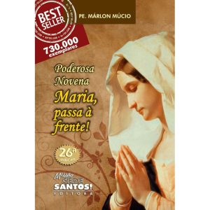PODEROSA NOVENA MARIA PASSA A FRENTE