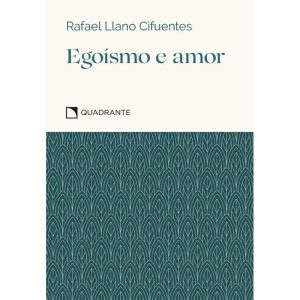 POCKET EGOÍSMO E AMOR - 4º EDIÇÃO - COLEÇÃO VIRTUDES