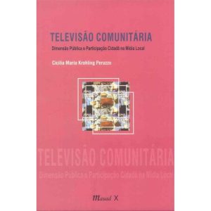 TELEVISAO COMUNITARIA - DIMENSAO PUBLICA E...